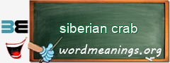 WordMeaning blackboard for siberian crab